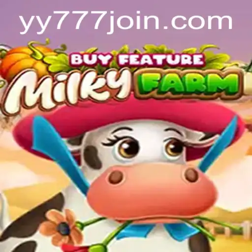 Exploring the World of MilkyFarmBuyFeature and the Allure of YY 777
