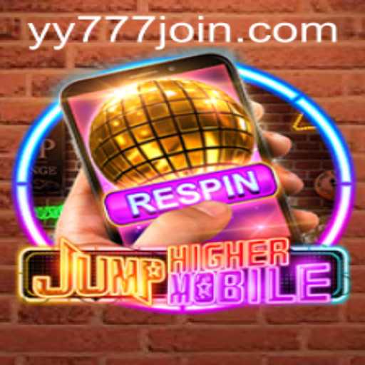 JumpHighermobile - A Thrilling Adventure with YY 777